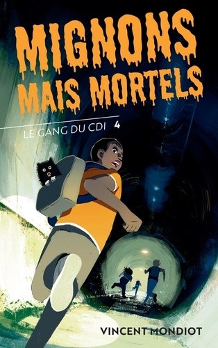  Le Gang du CDI Tome 4  