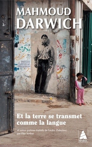  Et la terre se transmet comme la langue - Et autres poèmes  