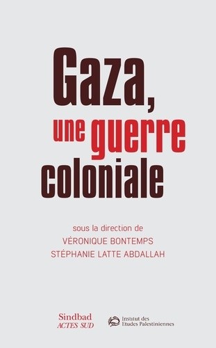  Gaza, une guerre coloniale 