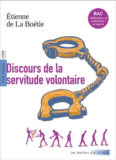 DISCOURS DE LA SERVITUDE VOLONTAIRE (BAC 2026, VOIES GENERALES ET TEC