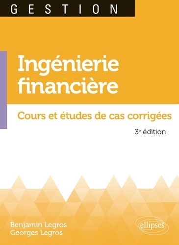  Ingénierie financière - Cours et études de cas corrigées 