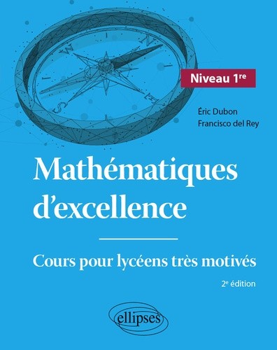 Mathématiques d'excellence - Niveau Première - Cours pour lycéens très motivés 