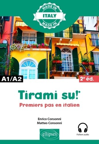  Tirami su ! - Premiers pas en italien - A1/A2 