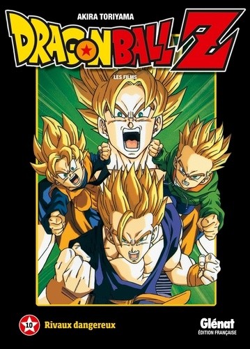  Dragon Ball Z Les films Tome 10  