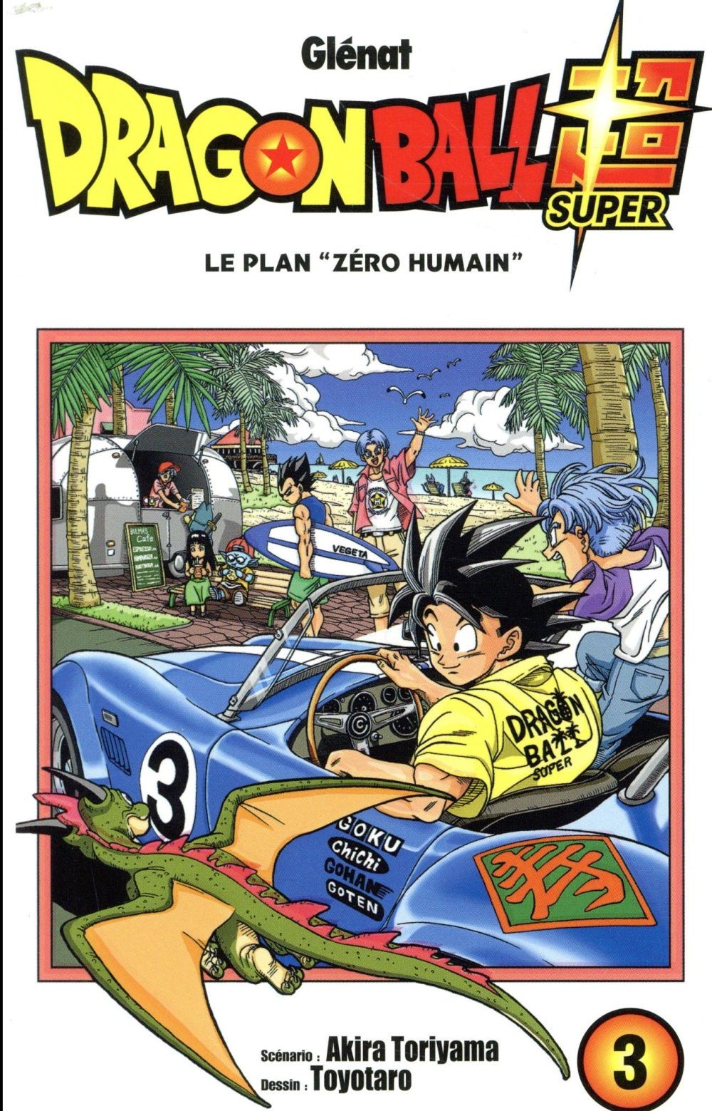  Dragon Ball Super t.3 ; le plan "zéro humain" 