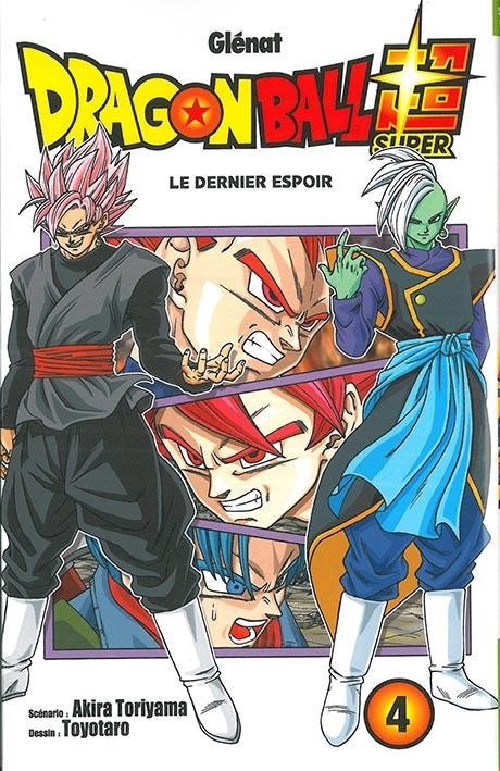  Dragon Ball Super t.4 ; le dernier espoir 