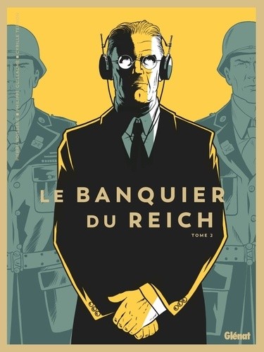  Le banquier du Reich Tome 2  