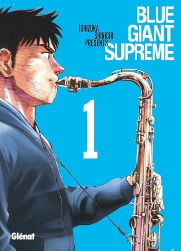  Blue Giant Supreme Tome 1  