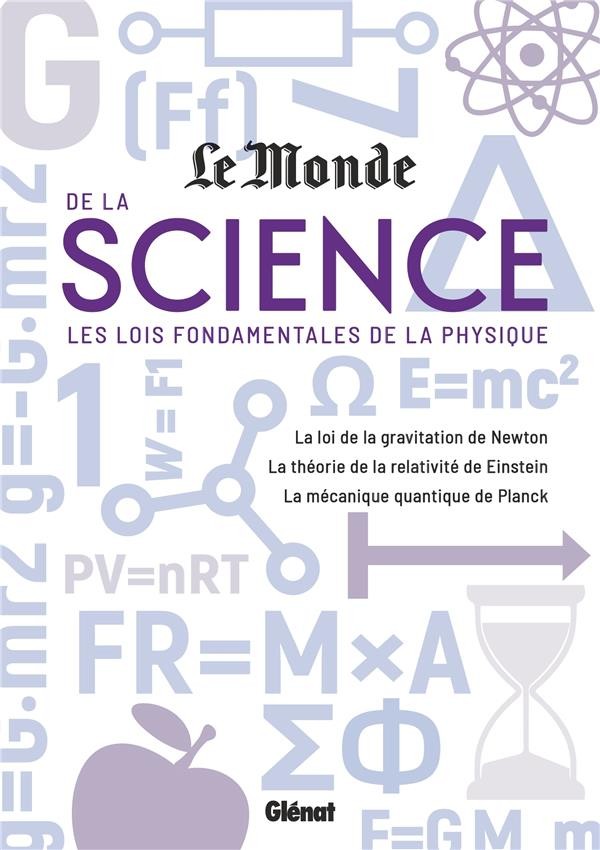  Le monde de la science : les lois fondamentales de la physique 