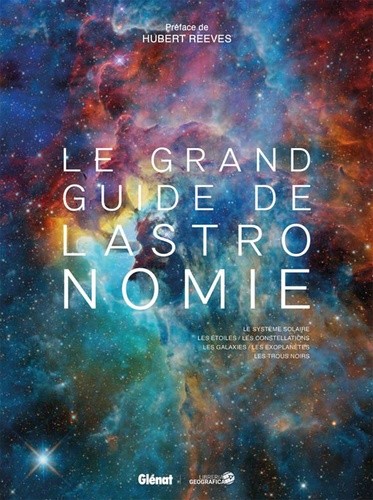  Le Grand guide de l'Astronomie 8e ED 