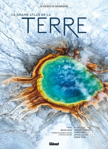  Le Grand Atlas de la Terre  