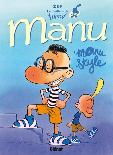  Le meilleur de Titeuf - Manu Style  