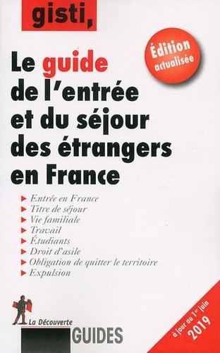  Guide de l'entrée et du séjour des étrangers en France  