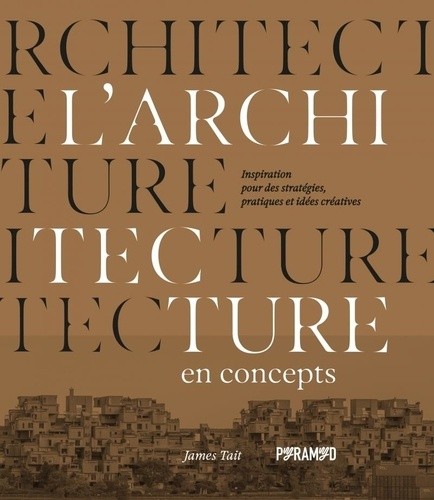  L'architecture en concepts - inspirations pour des strategie 