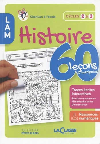  Histoire Cycles 2 & 3 - 60 leçons à manipuler  