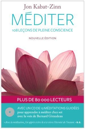  Méditer ; 108 leçons de pleine conscience 