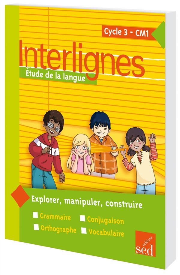  INTERLIGNES ; étude de la langue ; CM1 ; livre de l'élève 