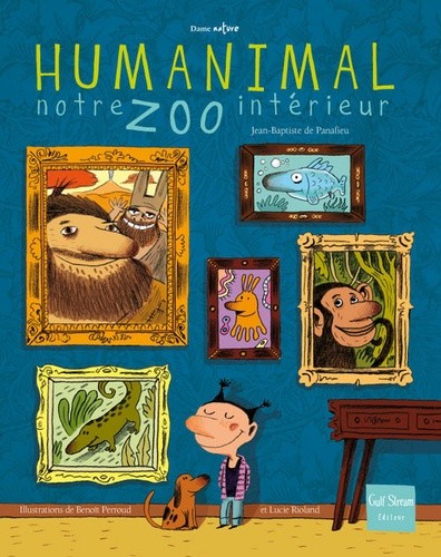  Humanimal, notre zoo intérieur  