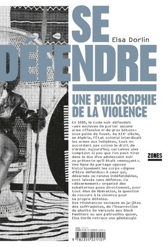  Se défendre - Une philosophie de la violence  