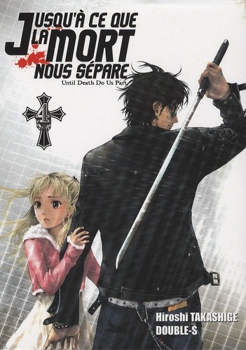  Jusqu'à ce que la mort nous sépare Tome 4  