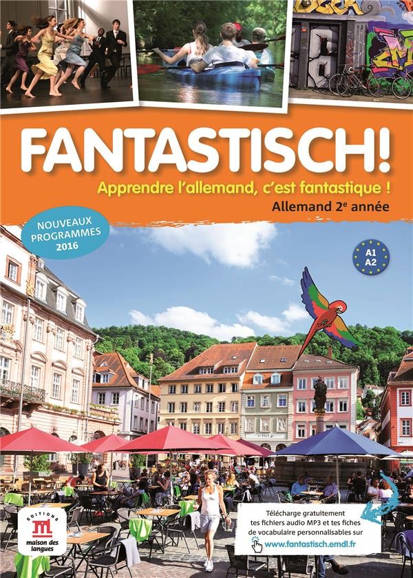   Fantastisch ! ; allemand ; 2e année ; livre de l'élève  
