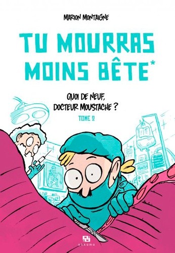  Tu mourras moins bête Tome 2  