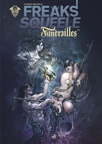  Freaks Squeele : Funérailles Tome 3  