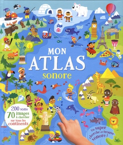  Mon atlas sonore - Un super cherche et trouve sonore !  