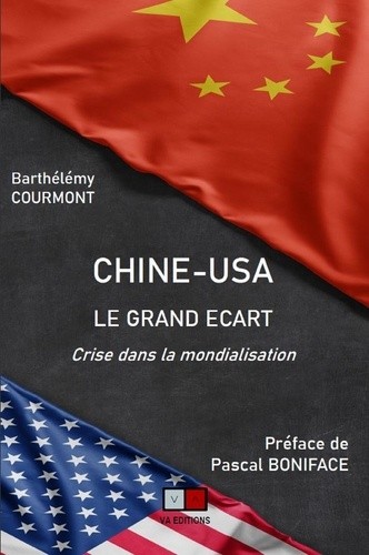  Chine-USA : le grand écart - Crise dans la mondialisation  