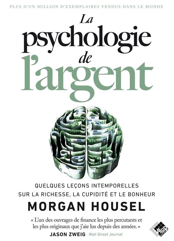  La psychologie de l'argent 