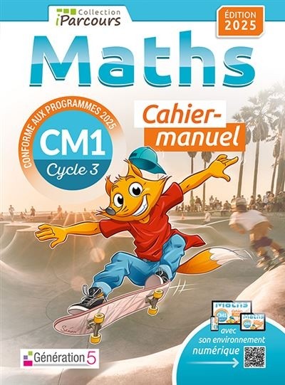 CAHIER-MANUEL IPARCOURS MATHS CM1 (EDITION 2025)