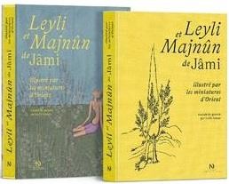  Leyli et Majnûn : de Jâmi illustré par les miniatures d'Orient  