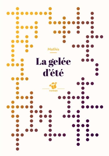  La gelée d'été  