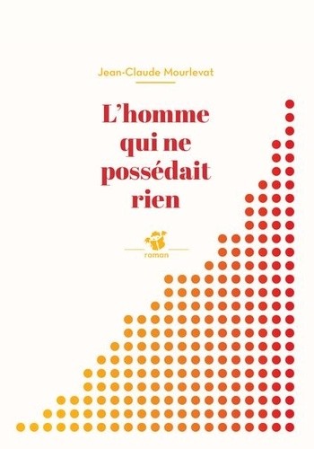  L'homme qui ne possédait rien  