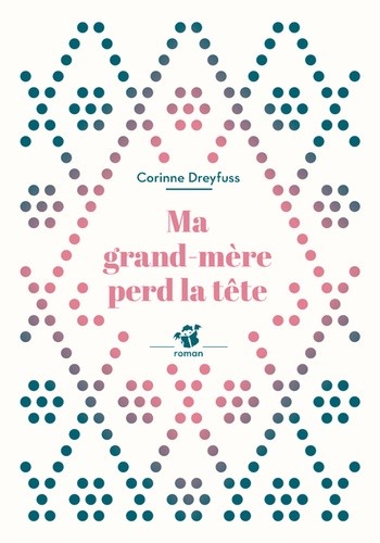  Ma grand-mère perd la tête  
