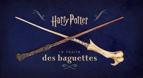  Harry Potter - Le traité des baguettes  