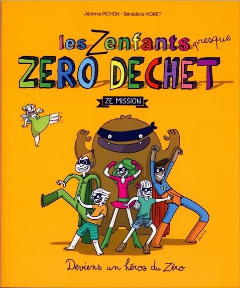  Les zenfants zéro déchet 