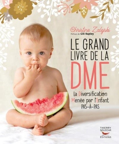  Le grand livre de la DME - La Diversification Menée par l'Enfant pas à pas  