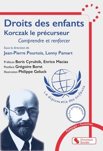  Diplomatie et droits des enfants - Korczak le précurseur. Comprendre et renforcer  
