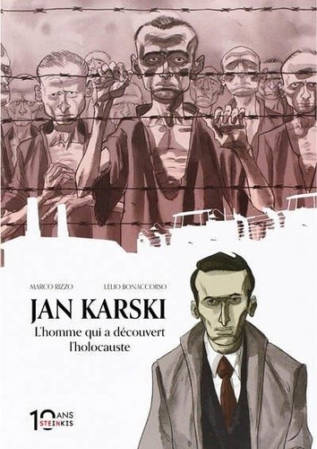  Jan Karski - L'homme qui a découvert l'Holocauste  