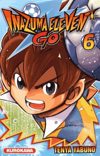  Inazuma Eleven Go Tome 6  