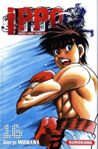  Ippo, saison 5 : Dans l'ombre du champion Tome 16  
