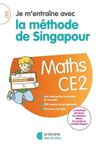 Maths CE2 Je m'entraîne avec la méthode de Singapour - Livre