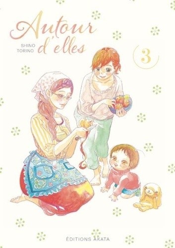  Autour d'elles Tome 3  