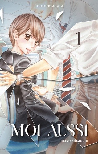  Moi aussi Tome 1  