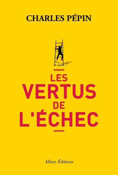  Les vertus de l'échec 