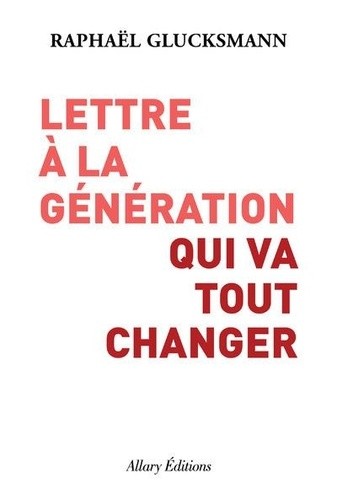  Lettre à la génération qui va tout changer  