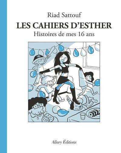  Les cahiers d'Esther t.7 ; histoires de mes 16 ans 