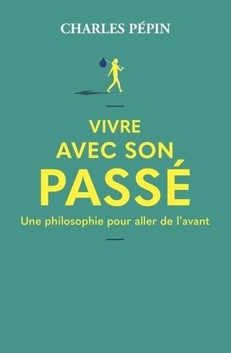  Vivre avec son passé  