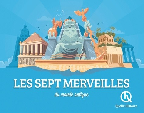  Les sept merveilles - Du monde antique  